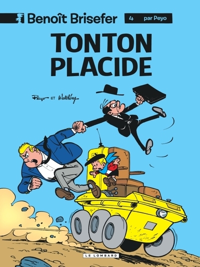 Benoît brisefer (lombard) - tome 4 - tonton placide - Image principale