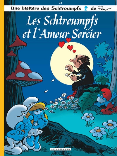 Les schtroumpfs lombard - tome 32 - les schtroumpfs et l'amour sorcier - Image principale