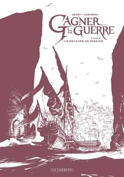 Gagner la guerre - tome 2 - le royaume de ressine - Image principale