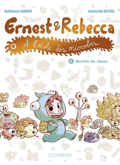 Ernest et rebecca à l'école des microbes - tome 1 - rentrée des classes - Image principale