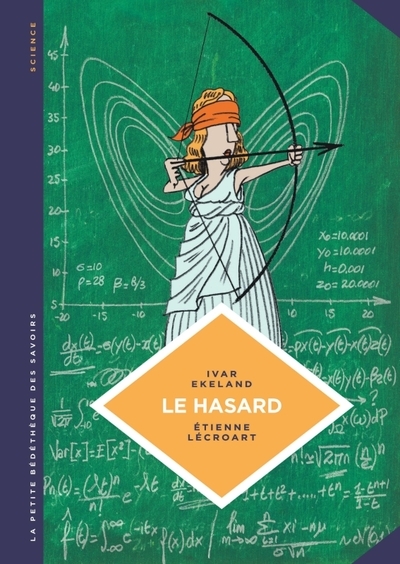La petite bédéthèque des savoirs - tome 6 - le hasard. une approche mathématique. - Image principale