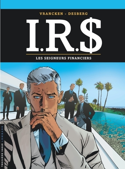 I.r.s - tome 19 - les seigneurs financiers - Image principale