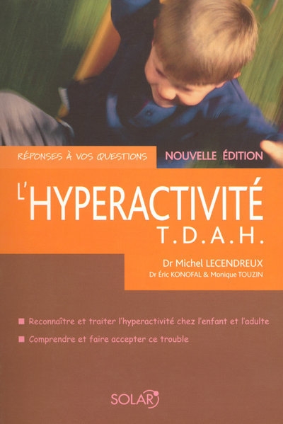 L'hyperactivité t.d.a.h. ne - réponses à vos questions - Image principale