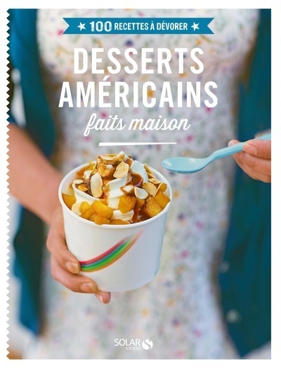 Desserts américains faits maison - 100 recettes à dévorer - Image principale