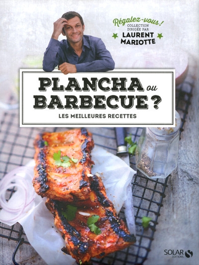 Plancha ou barbecue ? - régalez-vous - laurent mariotte - Image principale