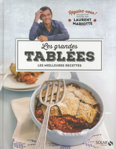 Les grandes tablées - régalez-vous - laurent mariotte - Image principale