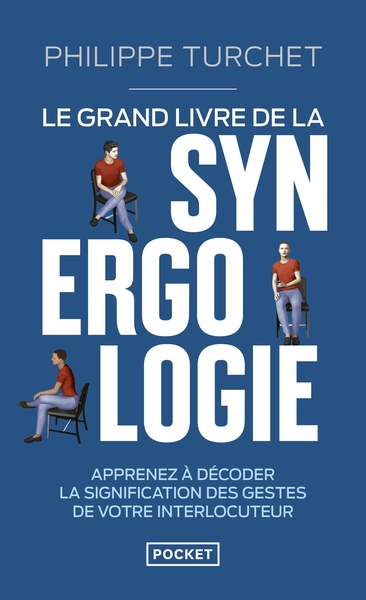 Le grand livre de la synergologie - décoder le langage corporel pour mieux comprendre l'autre - Image principale