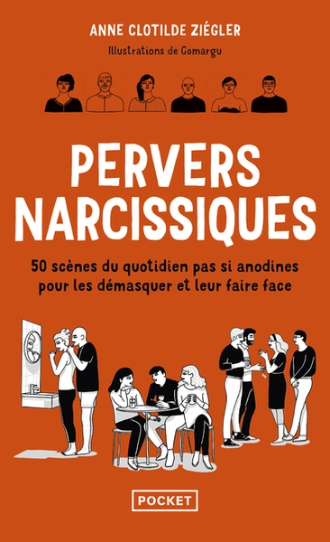 Pervers narcissiques - 50 scènes du quotidien pas si anodines pour les démasquer et leur faire face - Image principale