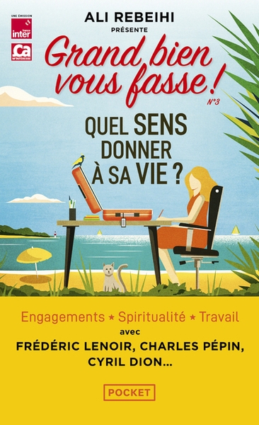 Grand bien vous fasse ! - n° 3 quel sens donner à sa vie ? - Image principale