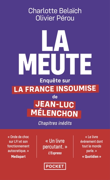La meute - enquête sur la france insoumise de jean-luc mélenchon - Image principale