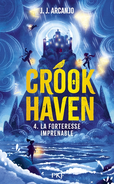 Crookhaven - tome 4 la forteresse imprenable - Image principale