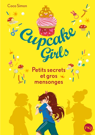 Cupcake girls - tome 25 petits secrets et gros mensonges - Image principale