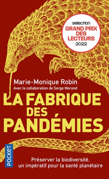 La fabrique des pandémies - préserver la biodiversité, un impératif pour la santé planétaire - Image principale