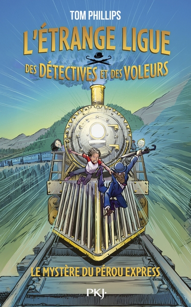L'étrange ligue des détectives et voleurs - tome 3 le mystère du pérou express - Image principale