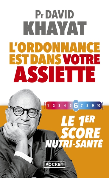 L'ordonnance est dans votre assiette ! - le 1er score nutri-santé - Image principale