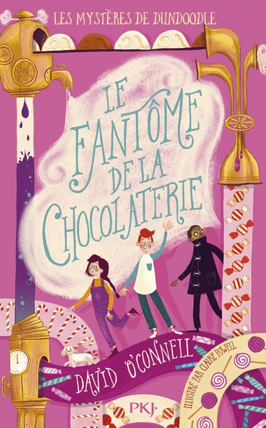 Les mystères de dundoodle - tome 1 le fantôme de la chocolaterie - Image principale
