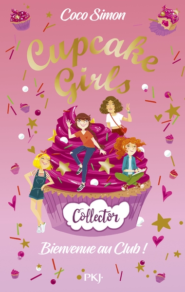 Cupcake girls - bienvenue au club ! - collector - Image principale