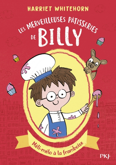 Les merveilleuses pâtisseries de billy - tome 1 méli-mélo à la framboise - Image principale