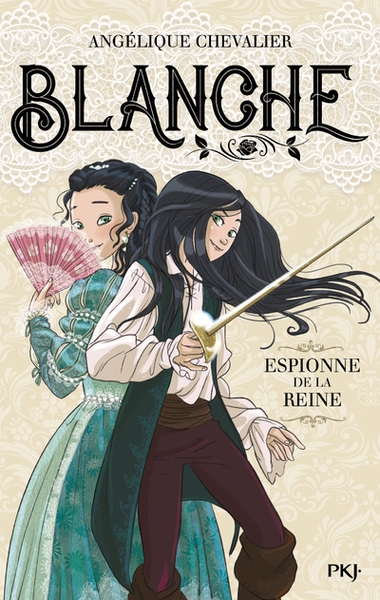 Blanche - tome 1 espionne de la reine - Image principale