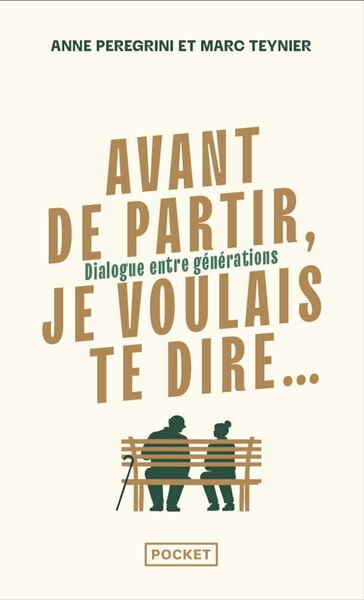 Avant de partir, je voulais te dire... - dialogue entre générations - Image principale