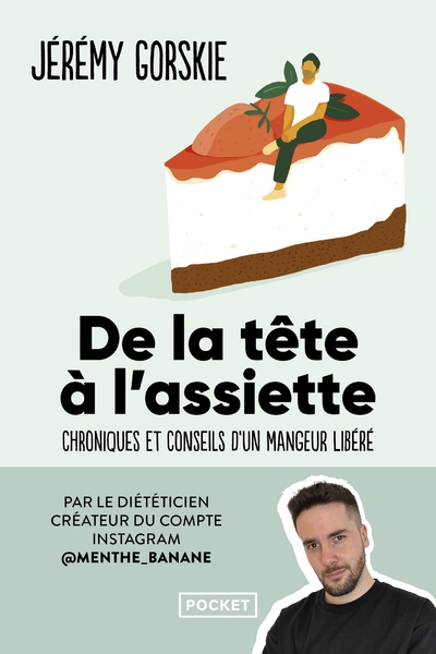 De la tête à l'assiette - chroniques et conseils d'un mangeur libéré - Image principale