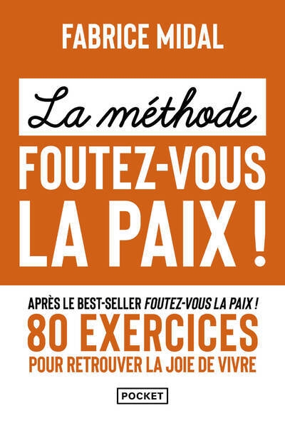 La méthode foutez-vous la paix ! - Image principale