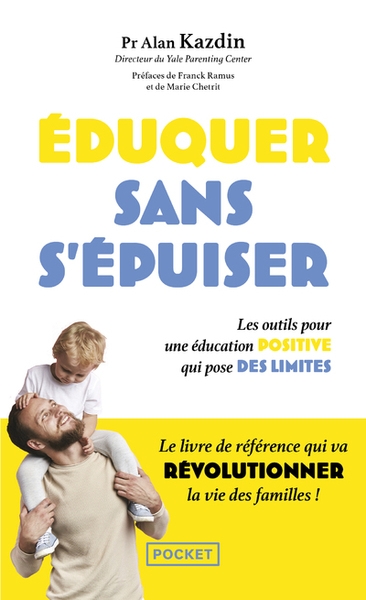 Eduquer sans s'épuiser - les outils pour une éducation positive qui pose des limites - Image principale