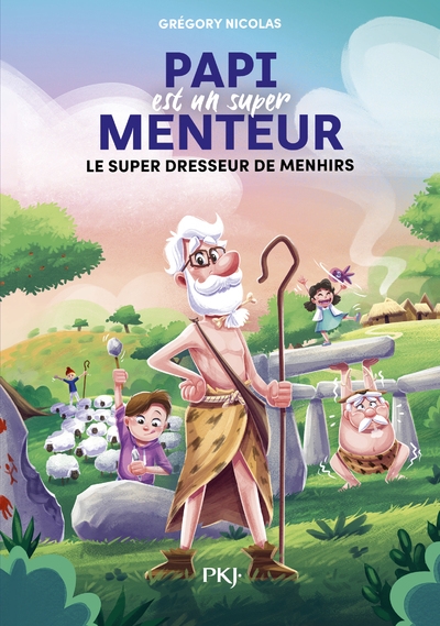 Papi est un super menteur tome 8 le super dresseur de menhirs - Image principale