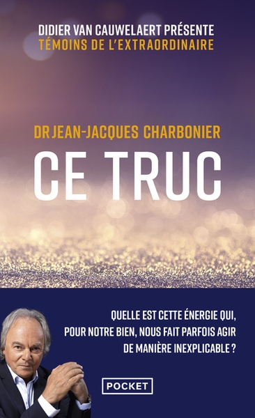 Ce truc - quelle est cette énergie qui, pour notre bien, nous fait parfois agir de manière inexplicable ? - Image principale