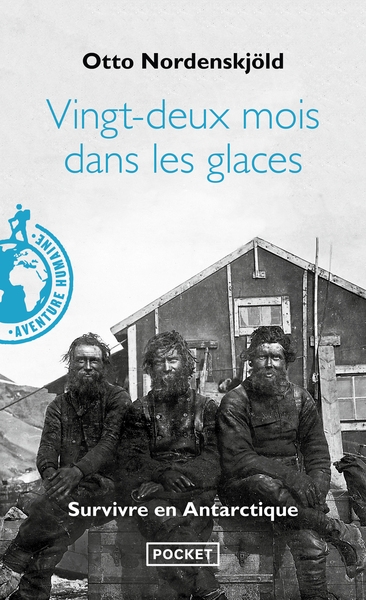 Vingt-deux mois dans les glaces - survivre en antartique - Image principale