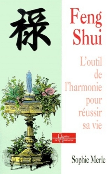 Feng shui - l'outil de l'harmonie pour réussir sa vie - Image principale