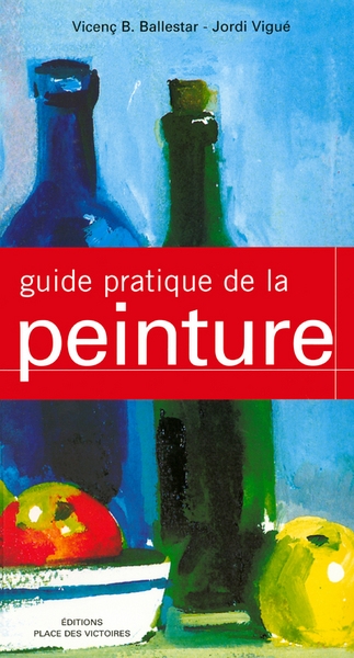 Guide pratique de la peinture - Image principale