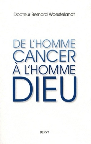De l'homme cancer à l'homme dieu - Image principale