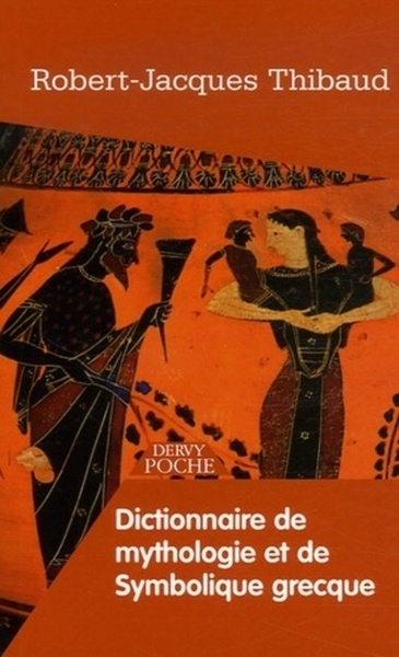 Dictionnaire de mythologie et de symbolique grecque - Image principale