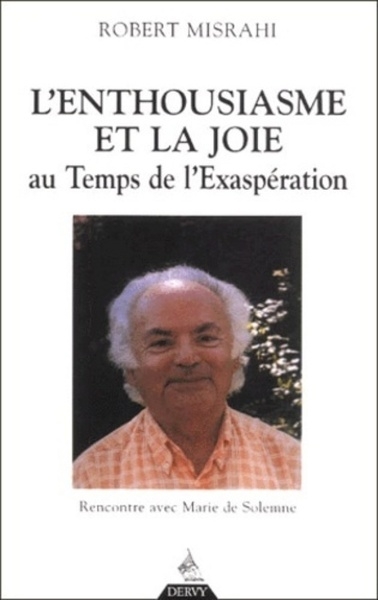 L'enthousiasme et la joie au temps de l'exaspération - Image principale