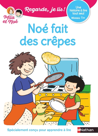 Noé fait des crêpes - une histoire à lire tout seul - niveau 1+ - Image principale