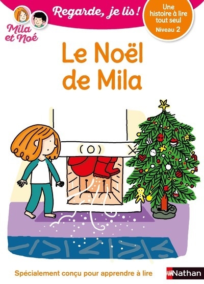 Le noël de mila - niveau 2 - regarde, je lis ! - une histoire a lire tout seul - Image principale