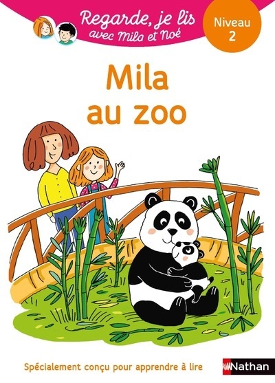 Regarde je lis! une histoire à lire tout seul - mila au zoo niveau 2 - Image principale