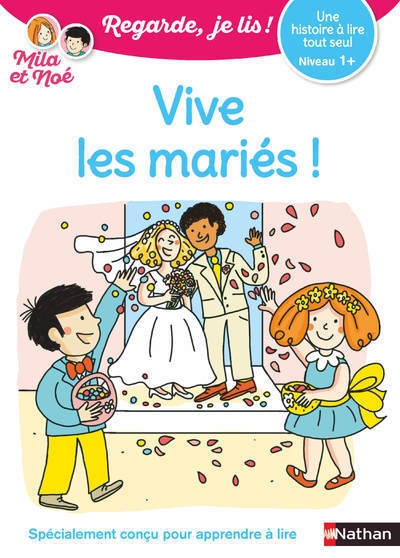 Regarde je lis ! une histoire à lire tout seul - vive les mariés ! niv1+ - Image principale