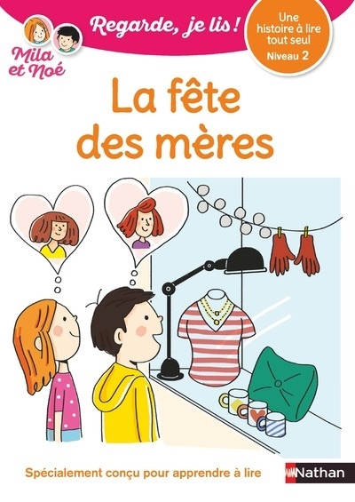 Regarde je lis ! une histoire à lire tout seul - la fête des mères - niveau 2 - Image principale