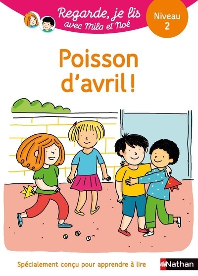 Poisson d'avril - niveau 2 - regarde je lis ! une histoire à lire tout seul - Image principale