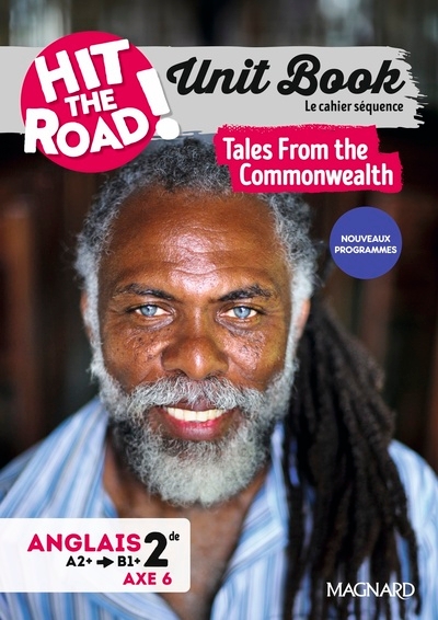 Unit book hit the road anglais 2de (2025) tales from the commonwealth - cahier séquence (axe 6) - Image principale