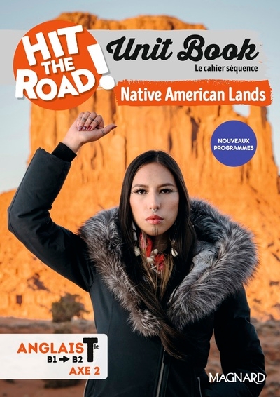 Unit book hit the road anglais 1re/tle (2025) native american lands - cahier séquence (territoire et mémoire) - Image principale