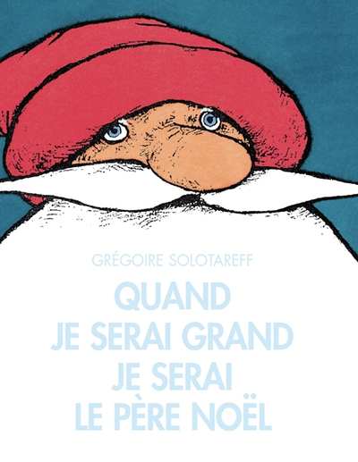 Quand je serai grand je serai le père noël - Image principale