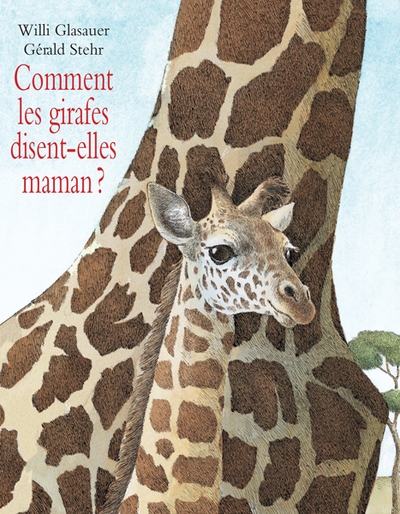 Comment les girafes disent-elles maman ? - Image principale