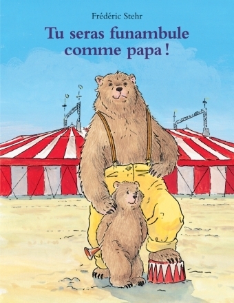 Tu seras funambule comme papa ! - Image principale