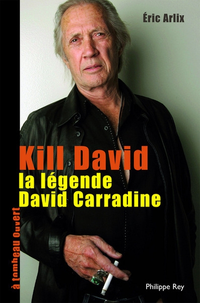 Kill david. la légende de david carradine - Image principale