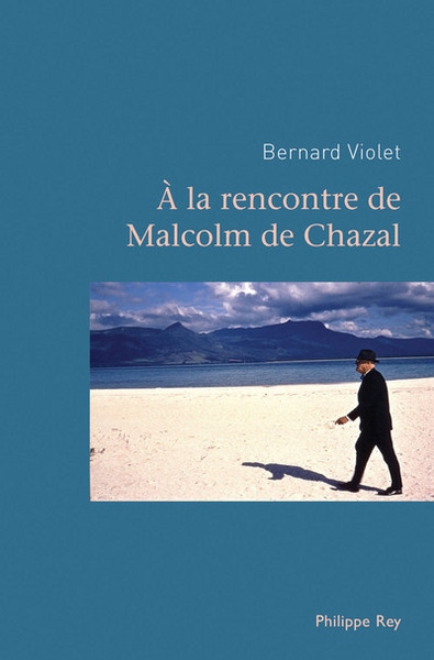A la rencontre de malcolm de chazal - Image principale