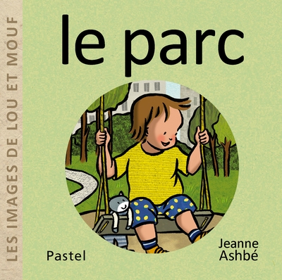 Les images de lou et mouf - le parc - Image principale