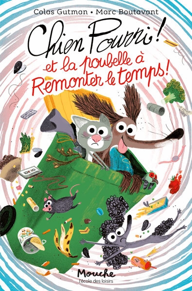 Chien pourri et la poubelle à remonter le temps - Image principale